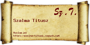 Szalma Titusz névjegykártya